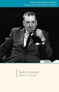 Enlarge image Cover: Sean Lemass - University College Dublin Press