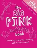 Cover: The Big Pink Activity Book - Little Bee Books