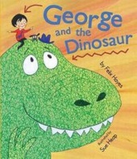 Enlarge image Cover: George and the Dinosaur - Little Bee Books