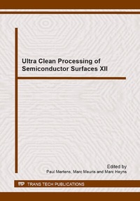 Enlarge image Cover: Ultra Clean Processing of Semiconductor Surfaces XII - Trans Tech Publications Ltd