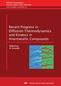 Cover: Recent Progress in Diffusion Thermodynamics and Kinetics in Intermetallic Compounds - Trans Tech Publications Ltd