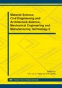 Cover: Material Science, Civil Engineering and Architecture Science, Mechanical Engineering and Manufacturing Technology II - Trans Tech Publications Ltd