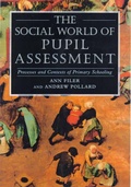 Cover: The Social World of Pupil Assessment - Continuum International Publishing Group Ltd.