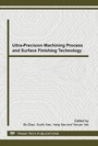 Cover: Ultra-Precision Machining Process and Surface Finishing Technology - Trans Tech Publications Ltd