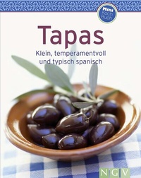 Abbildung von: Tapas - Klein, temperamentvoll und typisch spanisch - Naumann & Göbel