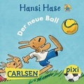 Cover: Pixi - Hansi Hase - Der neue Ball - Carlsen