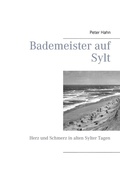 Cover: Bademeister auf Sylt - BoD - Books on Demand