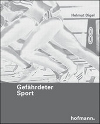 Enlarge image Cover: Gefährdeter Sport - Hofmann-Verlag