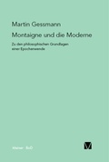 Cover: Montaigne und die Moderne - Meiner