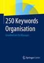 Bild: 250 Keywords Organisation - Springer Gabler