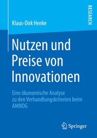 Abbildung von: Nutzen und Preise von Innovationen - Springer