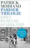 Cover: Pariser Trilogie. Abendgesellschaft, Au&szlig;enbezirke, Familienstammbuch - Suhrkamp