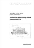 Cover: Rechtstatsachenforschung - Heute Tagungsband 2013 - innsbruck university press