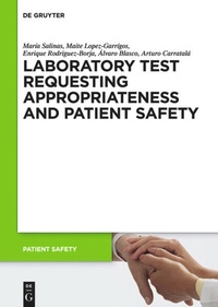 Enlarge image Cover: Laboratory Test requesting Appropriateness and Patient Safety - De Gruyter
