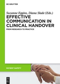 Enlarge image Cover: Effective Communication in Clinical Handover - De Gruyter