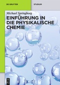 Cover: Einf&uuml;hrung in die Physikalische Chemie - De Gruyter Oldenbourg