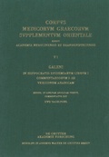 Cover: Galeni In Hippocratis Epidemiarum librum I commentariorum I-III versio Arabica - De Gruyter Akademie Forschung