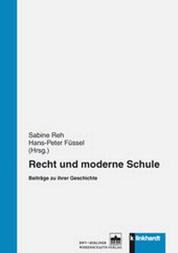 Abbildung von: Recht und moderne Schule - Berliner Wissenschafts-Verlag