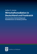 Abbildung von: Wirtschaftsmediation in Deutschland und Frankreich - Berliner Wissenschafts-Verlag