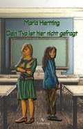 Cover: Dein Typ ist hier nicht gefragt - Schweitzerhaus Verlag