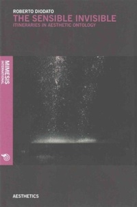 Enlarge image Cover: The Sensible Invisible - Mimesis International