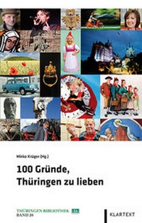 Abbildung von: 100 Gründe, Thüringen zu lieben - Klartext