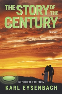 Abbildung von: The Story of the Century - iUniverse