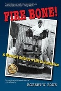 Cover: Fire Bone! - Peripety Press U.S.A.