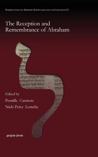 Enlarge image Cover: The Reception and Remembrance of Abraham - Gorgias Press