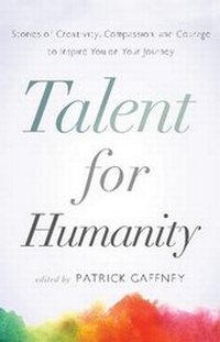 Enlarge image Cover: Talent for Humanity - Greenleaf Book Group LLC