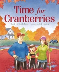 Cover: Time for Cranberries - Roaring Brook Press