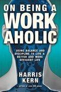 Cover: On Being a Workaholic - Koehler Books