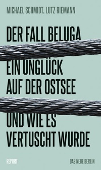 Enlarge image Cover: Der Fall Beluga - Das Neue Berlin