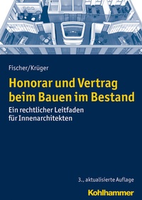Abbildung von: Honorar und Vertrag beim Bauen im Bestand - Kohlhammer