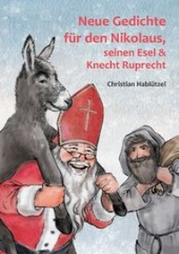 Abbildung von: Neue Gedichte für den Nikolaus, seinen Esel und Knecht Ruprecht - BoD - Books on Demand