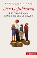 Cover: Der Gef&uuml;hlsstau - C.H.BECK