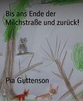 Cover: Bis ans Ende der Milchstra&szlig;e und zur&uuml;ck! - BookRix