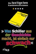 Cover: Was Schiller aus der Geschichte macht, ist einfach nur schwach - Riva