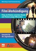 Cover: Film und Verk&uuml;ndigung - Praxisverlag buch+musik bm gGmbH