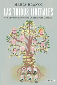 Abbildung von: Las tribus liberales : una deconstrucción de la mitología liberal - Ediciones Deusto