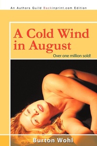 Enlarge image Cover: A Cold Wind in August - iUniverse.com