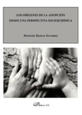 Bild: Los or&iacute;genes de la adopci&oacute;n desde una perspectiva sociojur&iacute;dica - Editorial Dykinson, S.L.