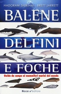 Cover: Balene, delfini, foche. Guida da campo ai mammiferi marini del mondo - Ricca Editore