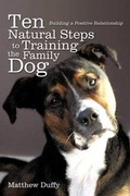 Cover: Ten Natural Steps to Training the Family Dog - iUniverse.com
