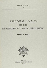 Abbildung von: Personal Names in the Phoenician and Punic Inscriptions - Pontificio Istituto Biblico