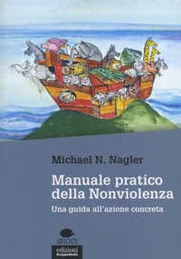 Abbildung von: Manuale pratico della nonviolenza. Una guida all'azione concreta - I ricci;EGA-Edizioni Gruppo Abele