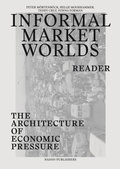 Cover: Informal Market Worlds Reader - the Architecture of Economic Pressure - NAI Publishers