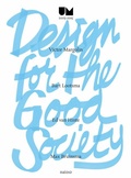 Cover: Design for the Good Society - Utrecht Manifest 2005-2015 - NAI Publishers
