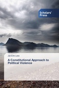 Cover: A Constitutional Approach to Political Violence - Scholars' Press