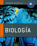 Cover: Programa del Diploma del IB Oxford: IB Biologia Libro del Alumno - Oxford University Press